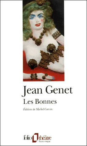 Les Bonnes - JEAN GENET