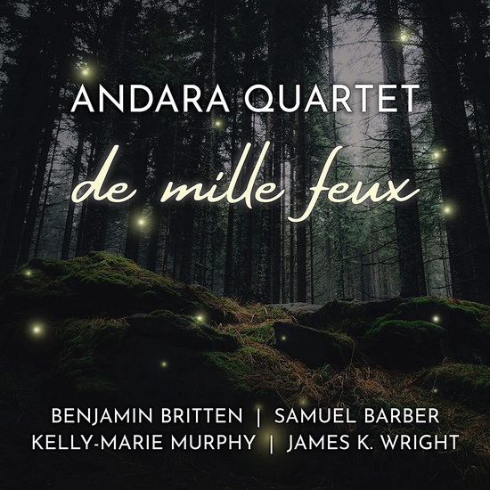 Barber, Britten, Murphy & Wright: De mille feux - COMPILATION CLASSIQUE