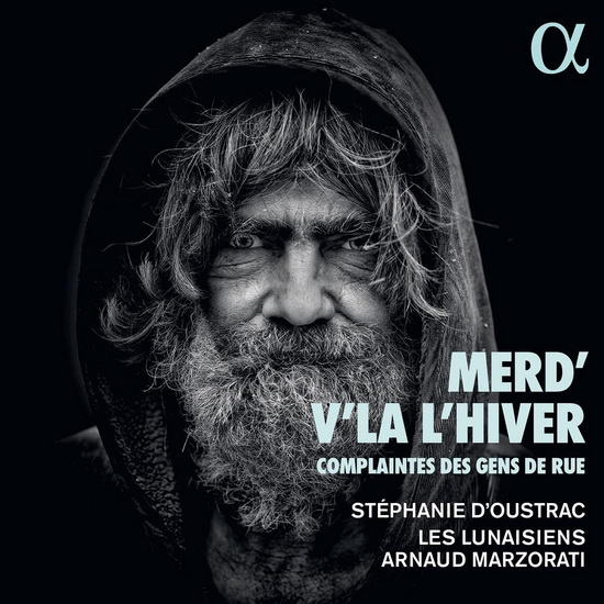 Merd'v'là l'hiver - Complaintes des gens de rue - COMPILATION CLASSIQUE