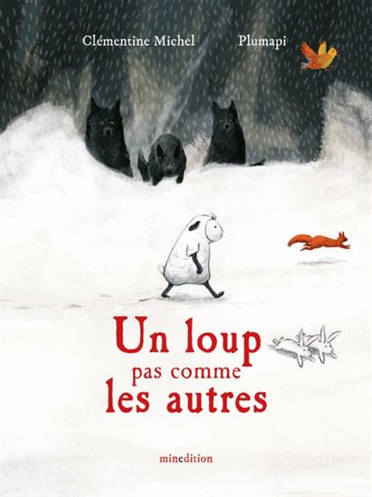 Un loup pas comme les autres - CLÉMENTINE MICHEL - PLUMAPI