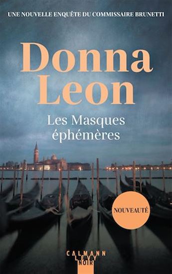 Les Masques éphémères - DONNA LEON