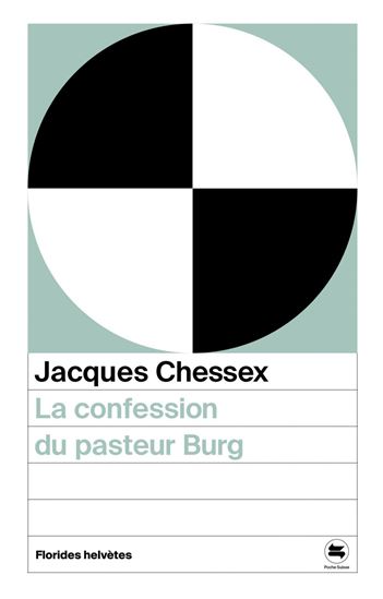 La Confession du pasteur Burg - JACQUES CHESSEX