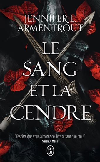 Le Sang et la cendre #01 - JENNIFER L ARMENTROUT