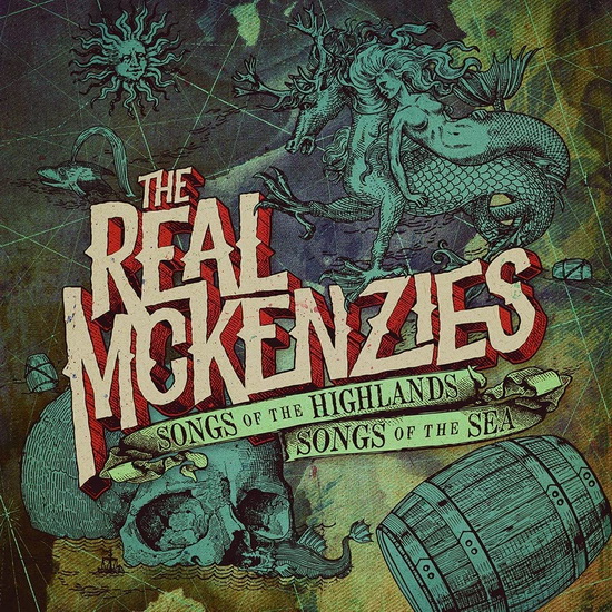 Songs of the Highlands, Songs of the Sea (Vinyle) - THE REAL MCKENZIES