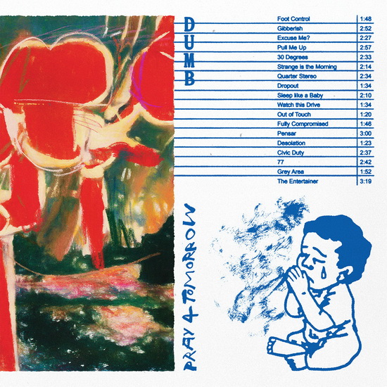 Pray 4 Tomorrow - DUMB