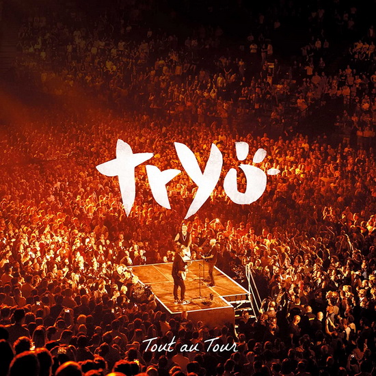 Tout au Tour - TRYO