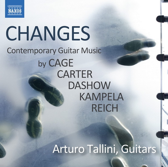 Cage, Carter, Dashow, Kampela & Reich: Changes - Contemporary Guitar Music - COMPILATION CLASSIQUE