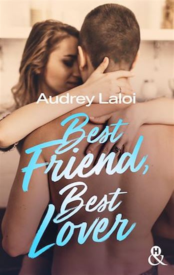 Best Friend, Best Lover - AUDREY LALOI