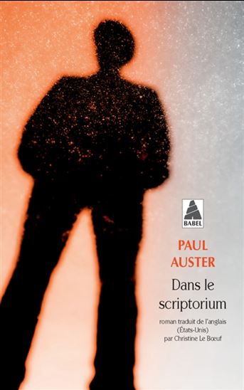 Dans le scriptorium N. éd. - PAUL AUSTER