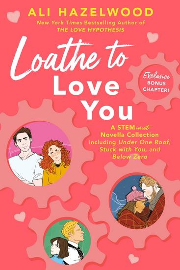 ALI HAZELWOOD - Loathe to Love You - Romans étrangers - LIVRES -  Renaud-Bray.com - Livres + cadeaux + jeux