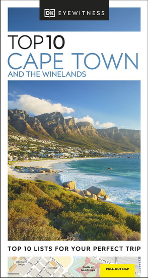 DK Eyewitness Top 10 Cape Town and the Winelands - COLLECTIF