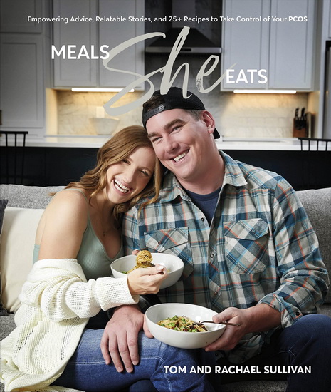 Meals She Eats - TOM SULLIVAN - RACHAEL SULLIVAN