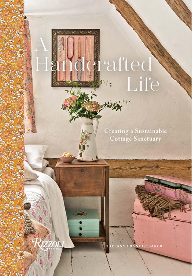 A Handcrafted Life - TIFFANY FRANCIS-BAKER - ELIN MANON