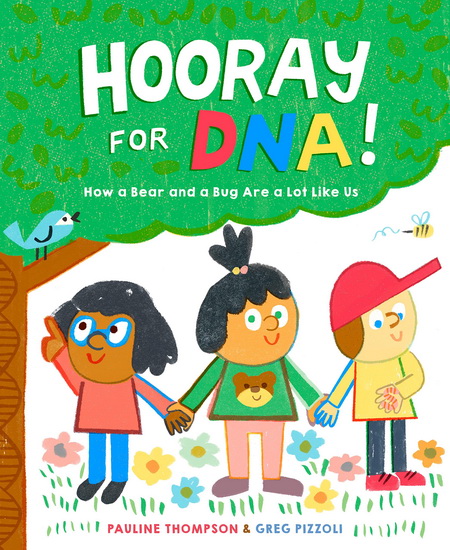 Hooray for DNA! - PAULINE THOMPSON - GREG PIZZOLI