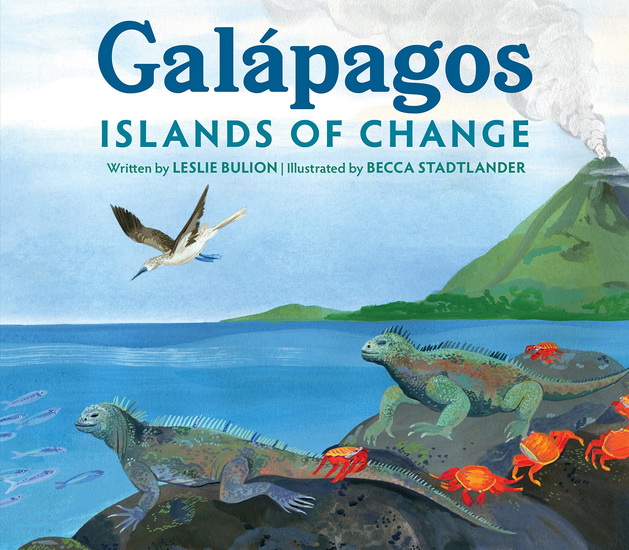Galápagos - LESLIE BULION - BECCA STADTLANDER
