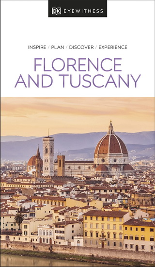DK Eyewitness Florence and Tuscany - COLLECTIF