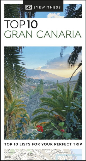 DK Eyewitness Top 10 Gran Canaria - COLLECTIF
