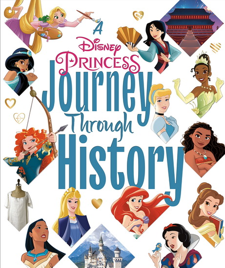 A Disney Princess Journey Through History (Disney Princess) - COURTNEY CARBONE - RANDOM HOUSE