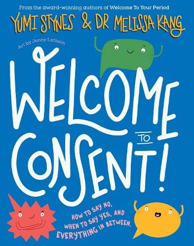 Welcome to Consent - YUMI STYNES & AL