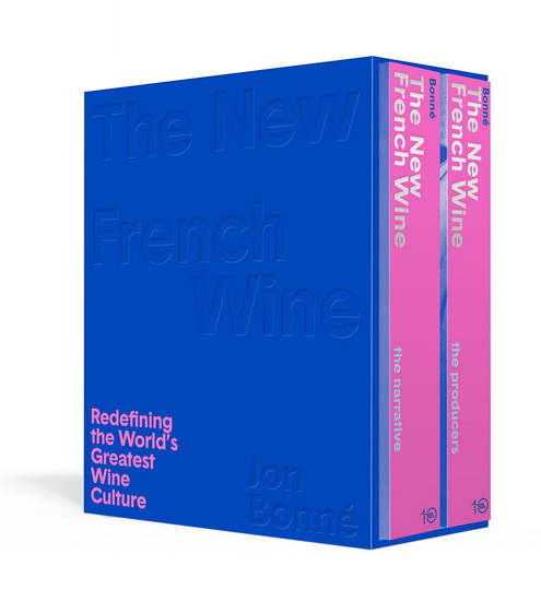 The New French Wine [Two-Book Boxed Set] - JON BONNÉ