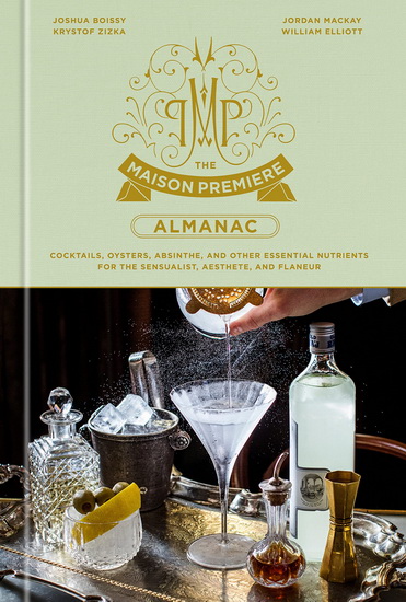 The Maison Premiere Almanac - COLLECTIF