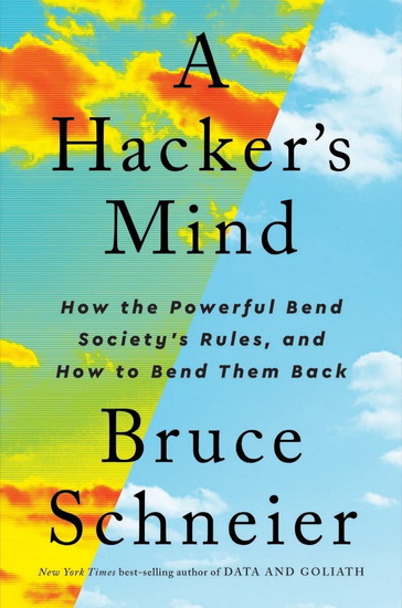 A Hacker's Mind - BRUCE SCHNEIER