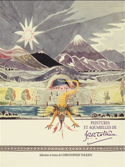 Peintures et aquarelles de J.R.R. Tolkien - J R R TOLKIEN