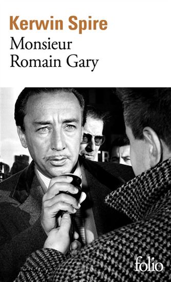 Monsieur Romain Gary : consul général de France : Los Angeles - 1956-1960 - KERWIN SPIRE