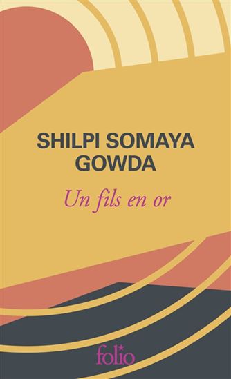 Un fils en or Éd. collector - SHILPI SOMAYA GOWDA