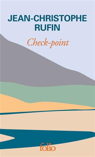 Check-point Éd. collector - JEAN-CHRISTOPHE RUFIN