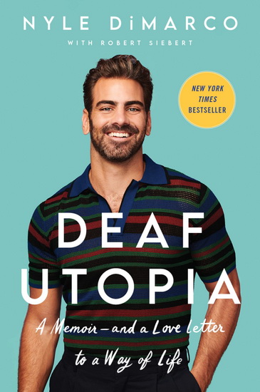 Deaf Utopia - NYLE DIMARCO - ROBERT SIEBERT