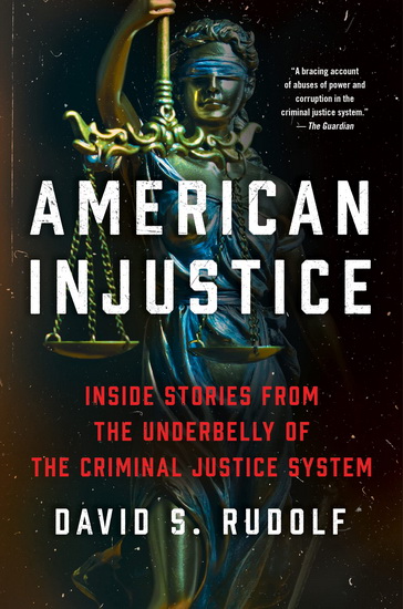 American Injustice - DAVID S RUDOLF
