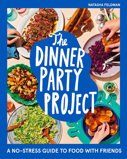 The Dinner Party Project - NATASHA FELDMAN