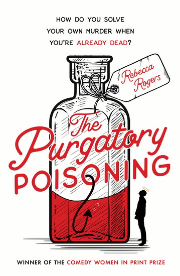 The Purgatory Poisoning - REBECCA ROGERS
