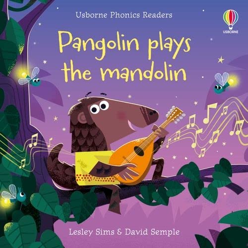 Phonics Readers: Pangolin Plays the Mandolin - LESLEY SIMS