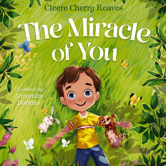 The Miracle of You - CLEERE CHERRY REAVES - ALEJANDRA BARAJAS