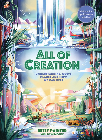 All of Creation - BETSY PAINTER - JOSH MOSEY