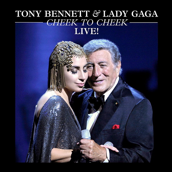 Cheek To Cheek:Live! (Vinyle) - TONY  LADY GAGA BENNETT