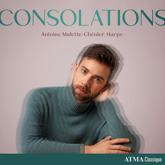 Consolations - ANTOINE MALETTE-CHENIER