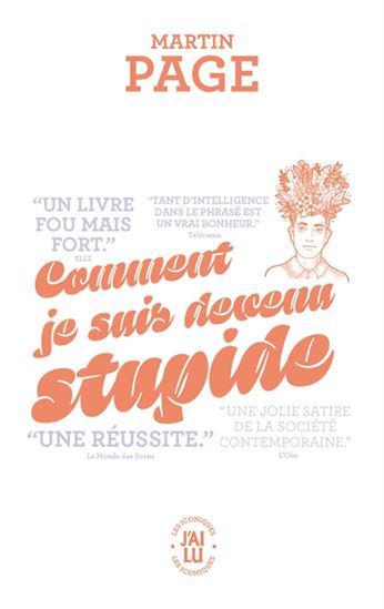 Comment je suis devenu stupide N. éd. - MARTIN PAGE