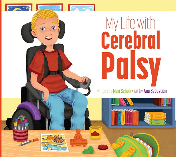 My Life with Cerebral Palsy - MARI SCHUH - ANA SEBASTIAN