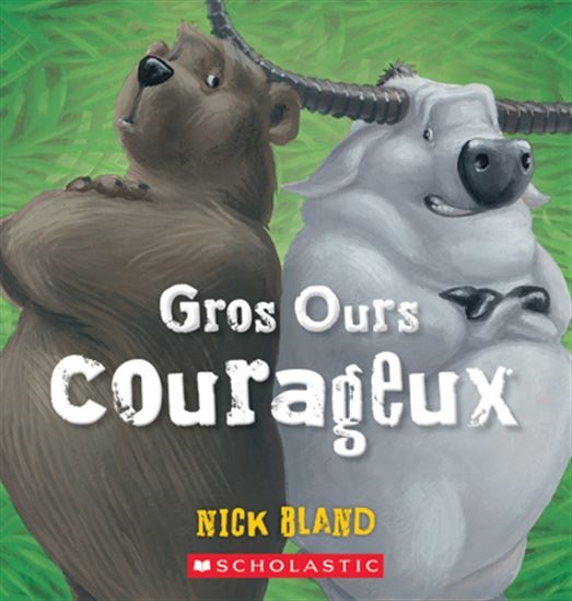 Gros Ours courageux (Tout carton) - NICK BLAND