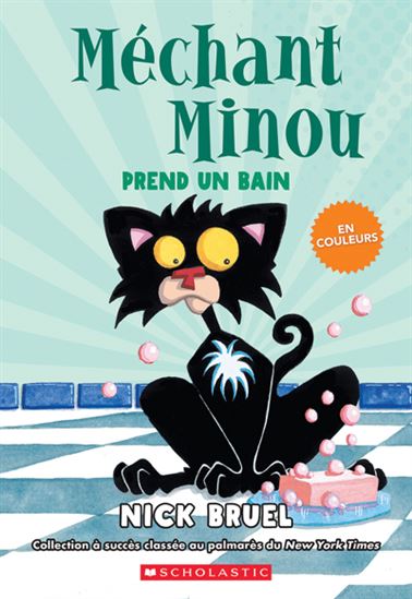 Méchant Minou prend un bain - NICK BRUEL