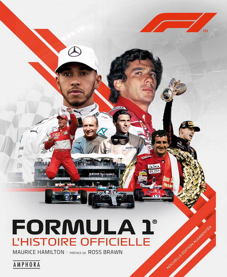 Formula 1 : l&#39;histoire officielle - MAURICE HAMILTON
