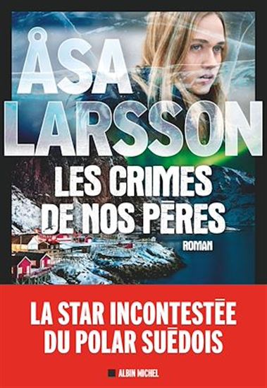 Les Crimes de nos pères - ASA LARSSON