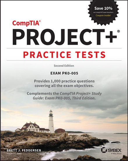 CompTIA Project+ Practice Tests - FEDDERSEN