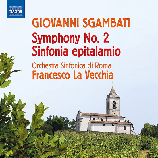 Sgambati: Symphony No. 2, Sinfonia epitalamio - GIOVANNI SGAMBATI