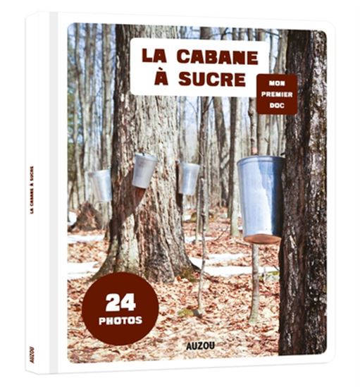 La Cabane à sucre N. éd. - NATHALIE DESJARDINS