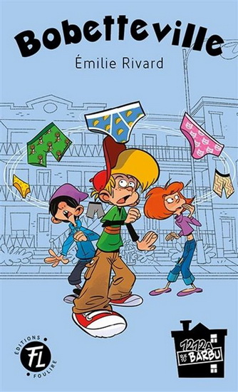 Bobetteville #01 - EMILIE RIVARD