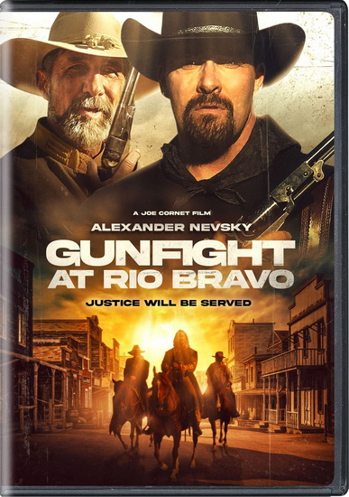 Gunfight at Rio Bravo - JOE CORNET